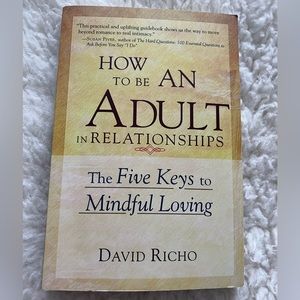 ✨Last Chance✨ How To Be An Adult In Relationships by David Richo